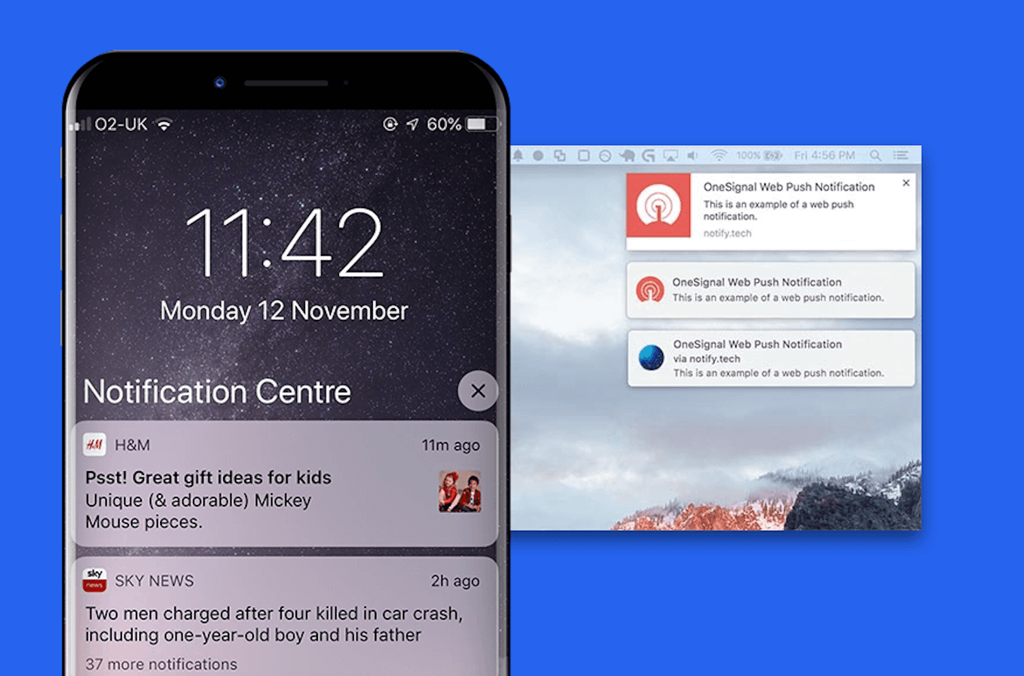 Push notifications can be delivered on both mobile and desktop.